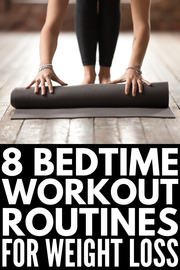 8 Bedtime Workout Routines For Weight Loss and Sleep | Can\'t find time to exercise during the day? Want a quick and easy routine you can do before bed to help you tighten and tone your body without compromising your sleep? Perfect for beginners and beyond, these evening workout routines are the perfect pre-bed at home exercises to help you meet your weight loss goals when you\'re pressed for time. If you want a flat stomach, toned legs, and strong core, take the challenge! 