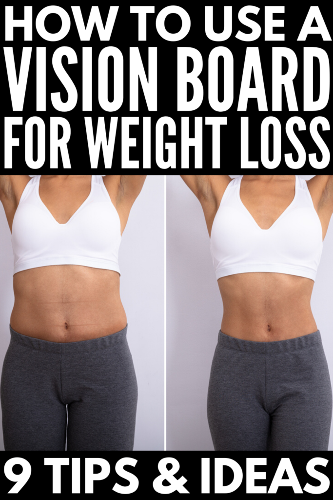 9 Weight Loss Vision Board Tips and Ideas | If weight loss is on your mind and you\'re on the hunt for motivational tips and tools that will keep you accountable to your goals, we\'ve got you covered! We\'re teaching you how to make a vision board for weight loss, including goal setting ideas, step by step tips for curating photos, words, and quotes to bring your vision to life, and tons of inspiration to make the law of attraction help you in your weight loss journey!