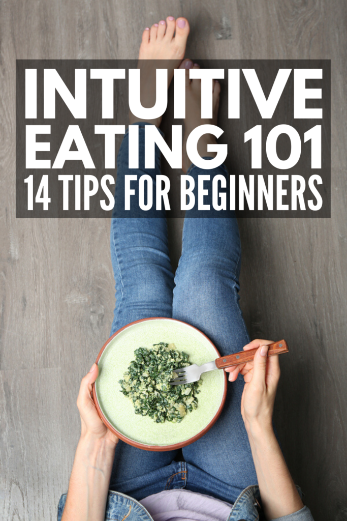Intuitive Eating for Beginners | Want to know how to stop dieting without gaining weight? This post has 14 brilliant tips to help you learn how to fuel your body for optimal performance while also teaching you how to listen to your hunger cues to ensure you don't overeat. We've also included the principals of intuitive eating to help you learn how to make peace with your body, honor your hunger, stop emotional eating, and embrace the anti diet culture! #antidiet #intuitiveeating #mindfuleating