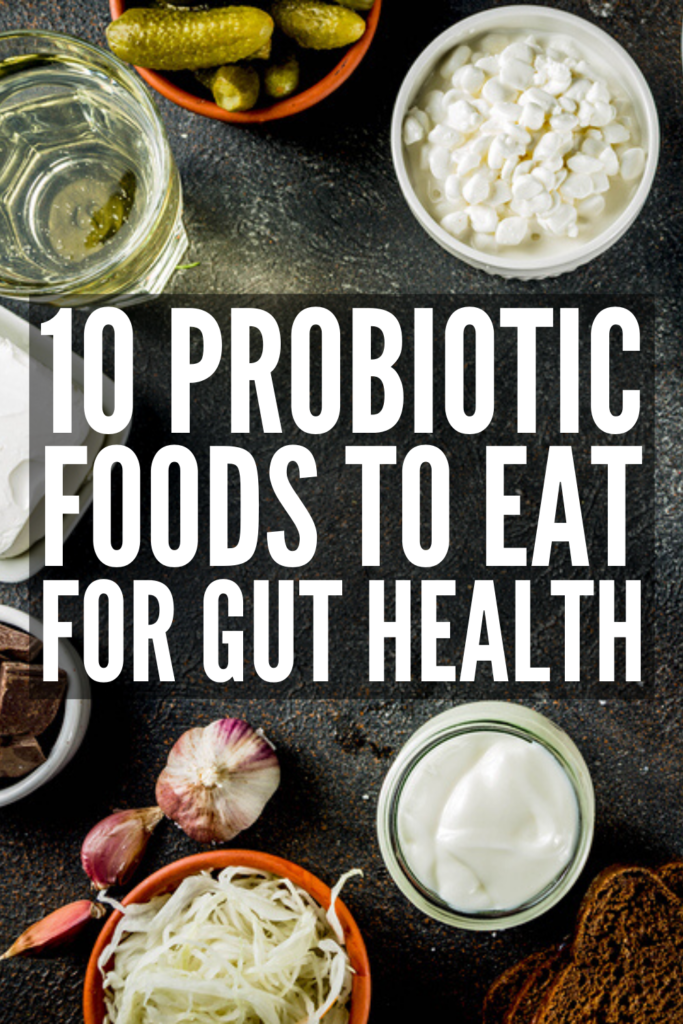 10 Probiotic Foods to Eat for a Healthy Gut | Looking for a list of foods that heal leaky gut, improve digestive health, treat eczema, improve allergies, and boost your immune system? Probiotics have many health benefits, and foods like yogurt, kefir, ACV, miso, and other fermented foods have higher CFUs than supplements. Click for the best natural ways to get your daily dose of probiotics for a happier healthier gut! #probioticfoods #guthealing #naturalremedies #immuneboosting #digestivehealth